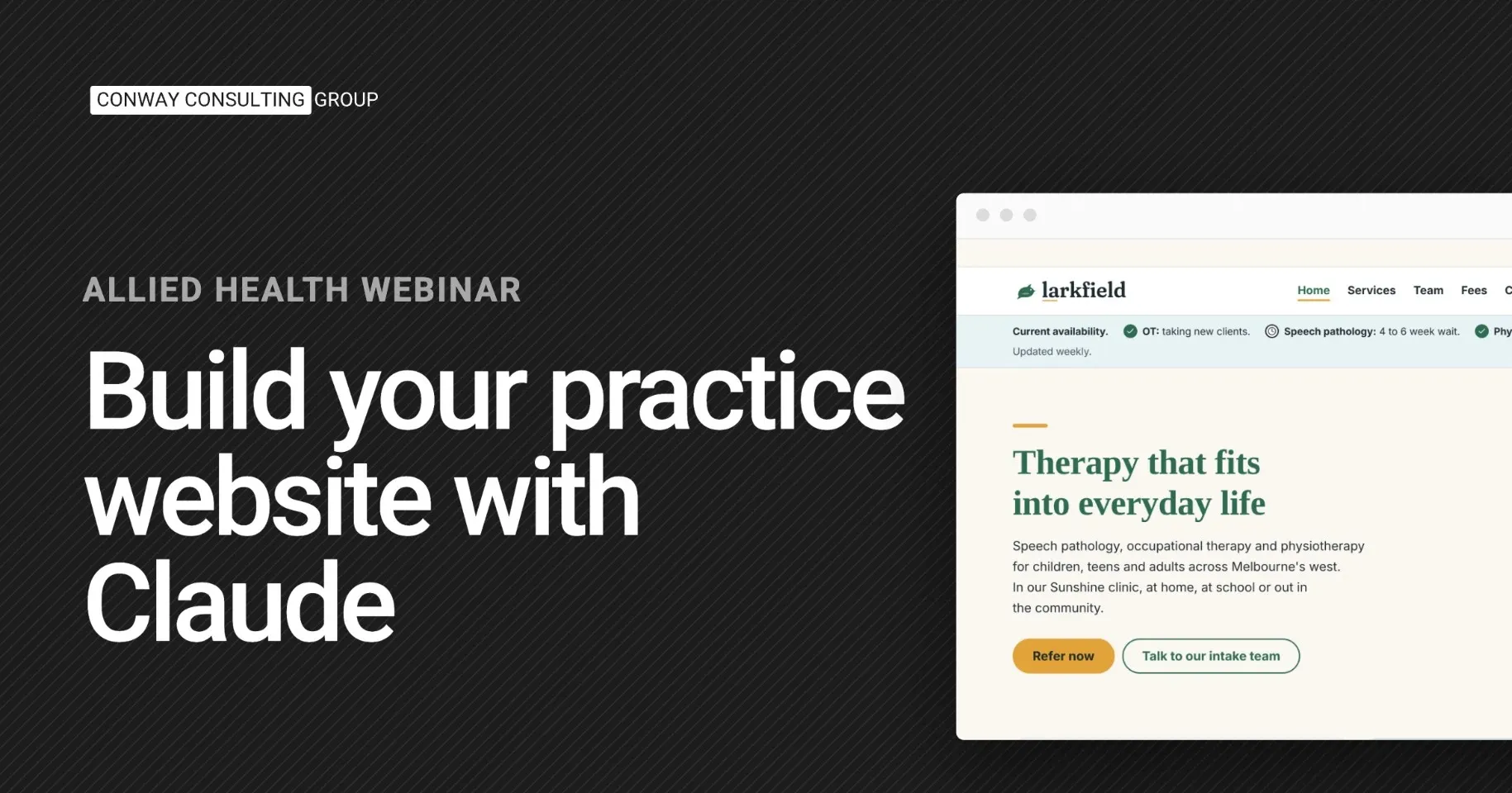 The webinar title beside the fictional Larkfield Therapy website. Watch the Build your practice website with Claude