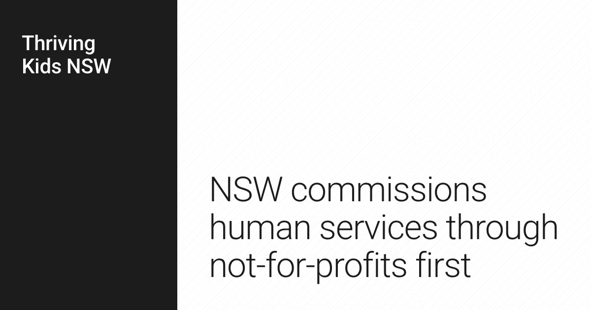 NSW commissions human services through not-for-profits first.